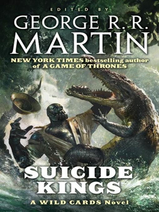 Title details for Suicide Kings by George R. R. Martin - Wait list